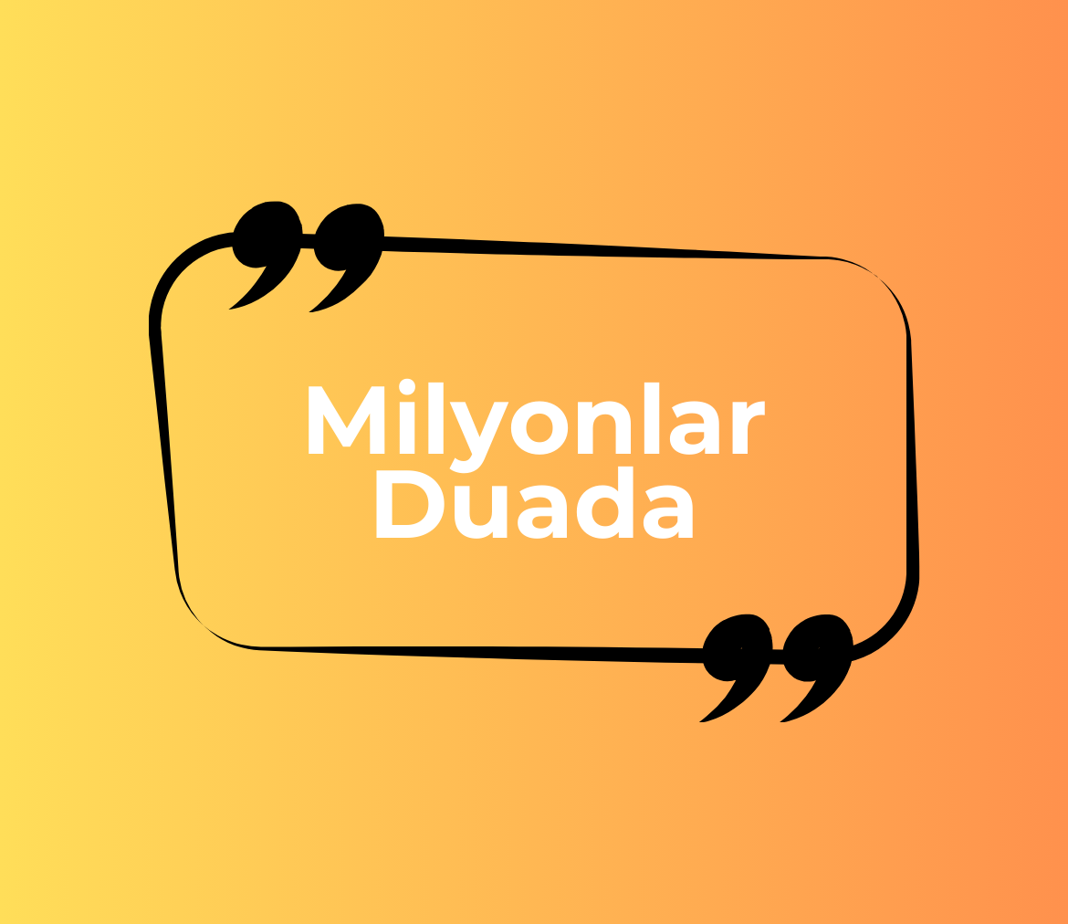 Milyonlar Duada