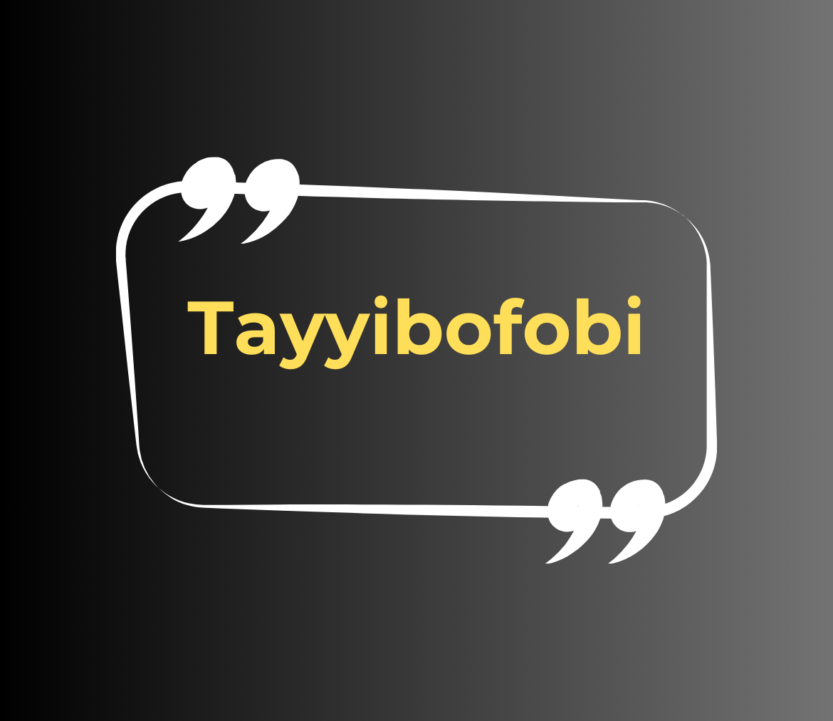 Tayyibofobi